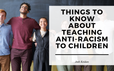 Things to Know About Teaching Anti-Racism to Children